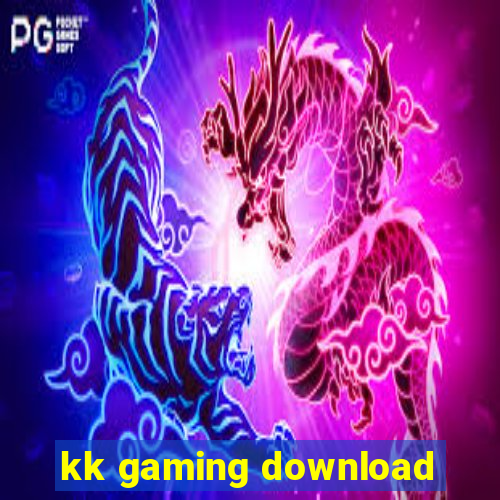 kk gaming download